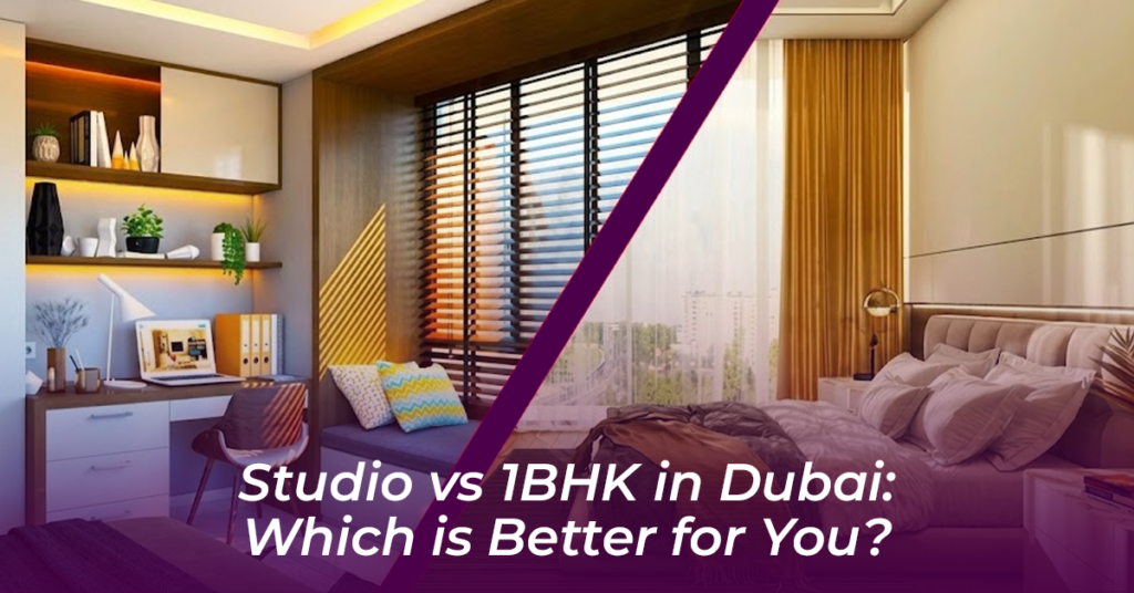 Studio vs 1BHK in Dubai
