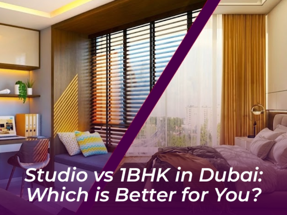 Studio vs 1BHK in Dubai